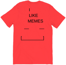 I LIKE MEMES T-SHIRT