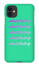 whatsthedrip iPhone Phone Cases