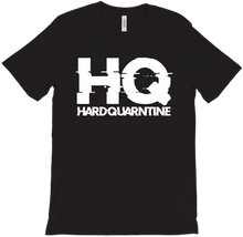 Hard Quarantine T-Shirt