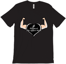 I support the upper bitch T-Shirts