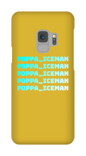 poppa_iceman Samsung Phone Cases
