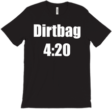Limited Edition Dirtbag 4:20 T-Shirt