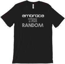 embrace The Random T-Shirts