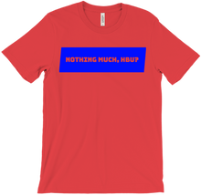 nothing much, hbu?