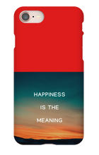 Happiness is the Meaning IPhone Cases