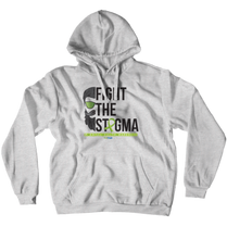 Fight the Stigma Hoodie