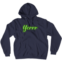 yerrr Hoodies (No-Zip/Pullover)