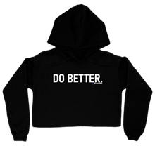 DO BETTER Woman's Cropped Hoodie