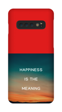 Happiness is the Meaning Samsung Phone Cases