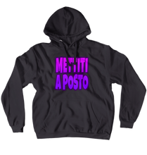 Mettiti a Posto Hoodies (No-Zip/Pullover)