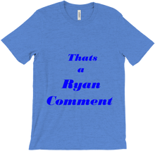 Ryan Comment Merch