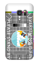 Please Stand By: Phone Case - Samsung