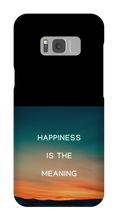 Happiness is the Meaning Samsung Phone Cases