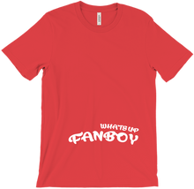 WHATS UP FAN BOY T-Shirt