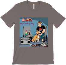 Hangin With My Dawg T-Shirts