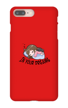 In your dreams iPhone Phone Cases
