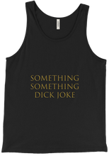 Dick Joke Tank Top