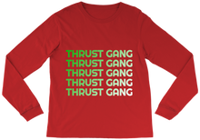 Thrust Gang Long Sleeve Tee