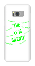 Silent "e" Samsung Phone Case
