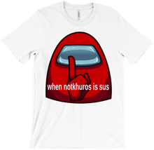 notkhuros is sus T-Shirts