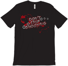 Don't Stop T-Shirt