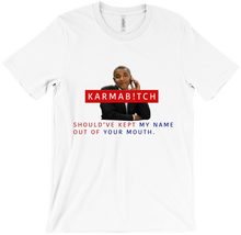 OBAMA  - KARMAB!TCH T-Shirts