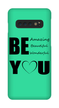 Be YOU Samsung Phone Cases
