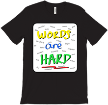 Words are Hard T-Shirts