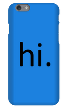 hi. Phone Case (iPhone)