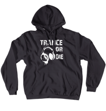 Trance or die - Hoodies (No-Zip/Pullover)