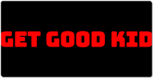 Get good kid XXL Mousepad
