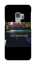 Just Minecraft samsung phone case