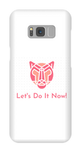 letsdoitnow Samsung Phone Cases