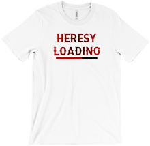 Heresy Loading T-Shirts