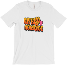 My Kind of Nonsense T-Shirt