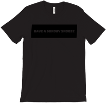 Have A Sunday Snooze T-Shirts