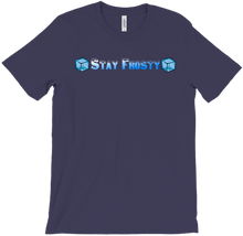 Stay frosty T-Shirts