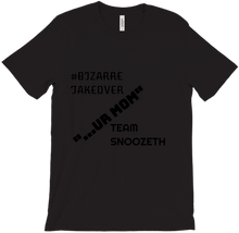 BIZARRE TAKEOVER (Team snoozeth)