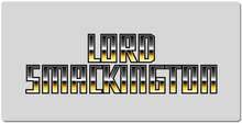 Lord Smackington's XXL Gaming Smackpad