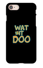 Wat It Doo iPhone Phone Cases