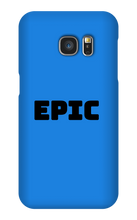EPIC Samsung Phone Case