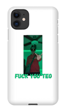 Fuck You Teo iPhone Case