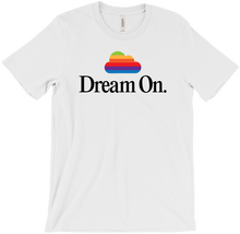 Dream On: T-Shirt