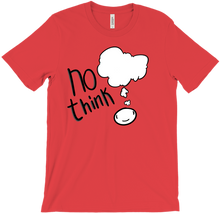 No Think Shirt