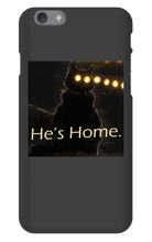 He's Home iPhone Case