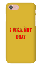 I WILL NOT OBAY iPhone Phone Cases