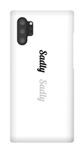 Sadly Samsung Phone Cases