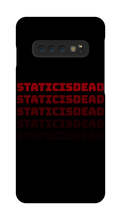 staticisdead Samsung Phone Cases