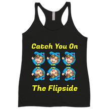 Catch You On The Flipside Tank Top Racerback