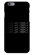 x_cant_get_r8ght_x iPhone Phone Cases